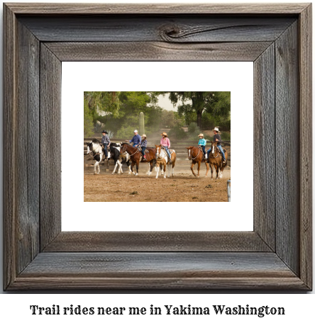 trail rides near me in Yakima, Washington